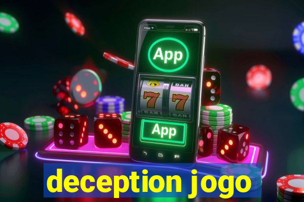 deception jogo